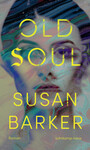 Cover: Susan Barker Old Soul