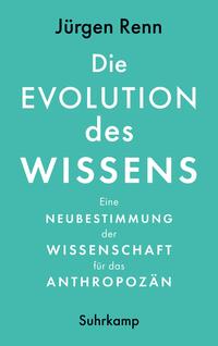 Die Evolution des Wissens