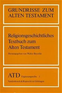 Religionsgeschichtliches Textbuch zum Alten Testament