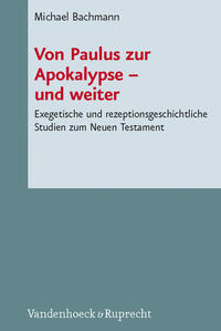 Von Paulus zur Apokalypse – und weiter