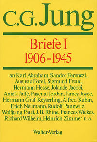 C.G.Jung, Briefe / C.G.Jung, Briefe I: 1906-1945