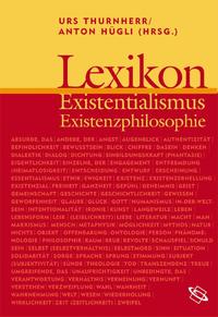 Lexikon Existenzialismus und Existenzphilosophie