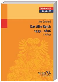 Das Alte Reich 1495 – 1806