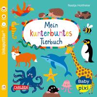 Baby Pixi 58: Mein kunterbuntes Tierbuch