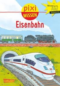Pixi Wissen 28: VE 5 Eisenbahn (5 Exemplare)