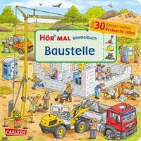 Hör mal (Soundbuch): Wimmelbuch: Baustelle