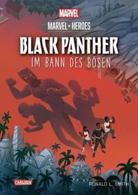Marvel Heroes 5: Marvel Heroes: Black Panther 2 - Im Bann des Bösen
