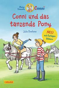 Conni Erzählbände 15: Conni und das tanzende Pony (farbig illustriert)