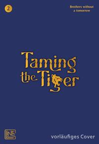 Taming the Tiger 2