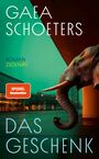 Cover: Gaea Schoeters Das Geschenk