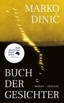 Cover: Marko Dinic Buch der Gesichter