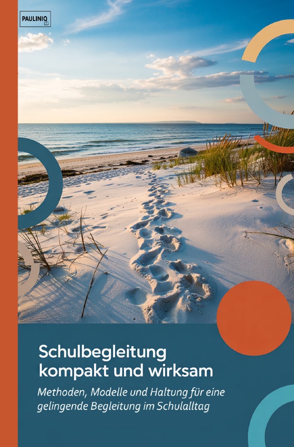 Cover-Abbildung für Schulbegleitung kompakt und wirksam (Softcover/Paperback) (99999---978-3-565-02075-1)
