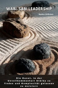 Cover-Abbildung für Wabi-Sabi Leadership (Softcover/Paperback) (99999---978-3-565-02403-2)
