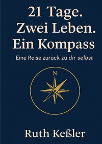 Cover-Abbildung für Kompass-Reihe für Klarheit, Haltung und Wirkung / Der 21-Tage-Kompass - Eine Reise zurück zu dir selbst (Hardcover) (99999---978-3-565-02668-5)