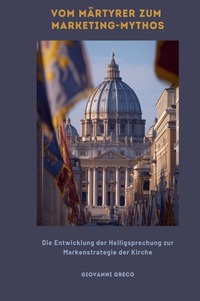 Cover-Abbildung für Vom Märtyrer zum Marketing-Mythos (Hardcover) (99999---978-3-565-02801-6)