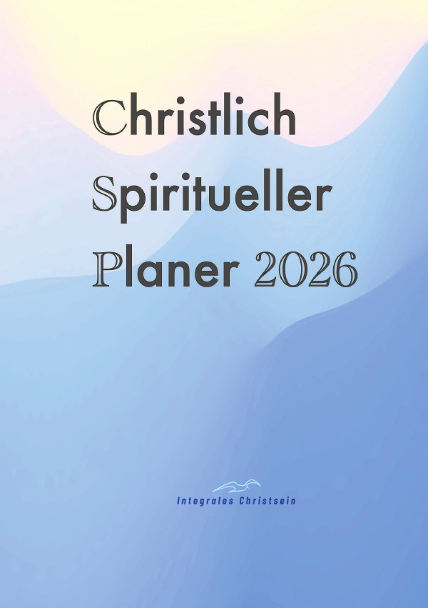 Cover-Abbildung für Christlich Spiritueller Planer 2026 (Softcover/Paperback) (99999---978-3-565-03342-3)