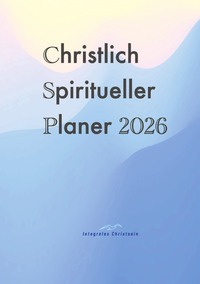 Cover-Abbildung für Christlich Spiritueller Planer 2026 (Softcover/Paperback) (99999---978-3-565-03342-3)