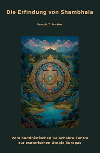 Cover-Abbildung für Die Erfindung von Shambhala (Softcover/Paperback) (99999---978-3-565-03413-0)