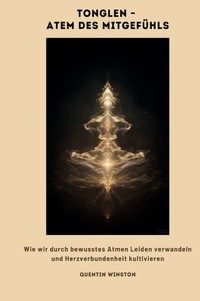Cover-Abbildung für Tonglen – Atem des Mitgefühls (Hardcover) (99999---978-3-565-03415-4)