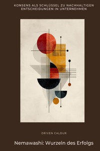 Cover-Abbildung für Nemawashi: Wurzeln des Erfolgs (Hardcover) (99999---978-3-565-03430-7)