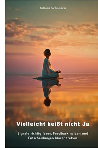 Cover-Abbildung für Vielleicht heißt nicht Ja (Hardcover) (99999---978-3-565-03445-1)