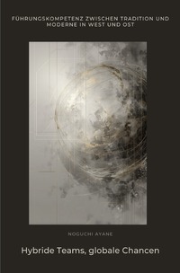 Cover-Abbildung für Hybride Teams, globale Chancen (Softcover/Paperback) (99999---978-3-565-03581-6)