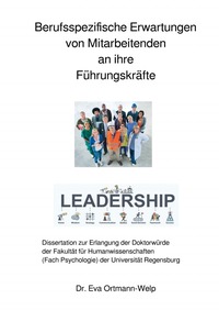 Cover-Abbildung für Berufsspezifische Erwartungen von Mitarbeitenden an ihre Führungskräfte (Hardcover) (99999---978-3-565-03772-8)