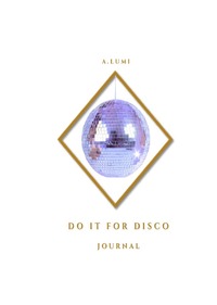 Cover-Abbildung für Do it for Disco (Hardcover) (99999---978-3-565-03775-9)