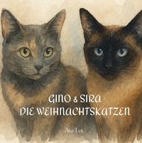 Cover-Abbildung für Gino & Sira - die Weihnachtskatzen (Hardcover) (99999---978-3-565-03803-9)
