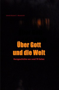 Cover-Abbildung für Über Gott und die Welt (Softcover/Paperback) (99999---978-3-565-03826-8)