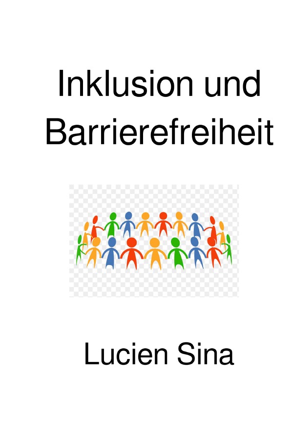 Cover-Abbildung für Inklusion und Barrierefreiheit (Softcover/Paperback) (99999---978-3-565-04072-8)