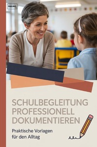 Cover-Abbildung für Schulbegleitung professionell dokumentieren (Softcover/Paperback) (99999---978-3-565-04423-8)