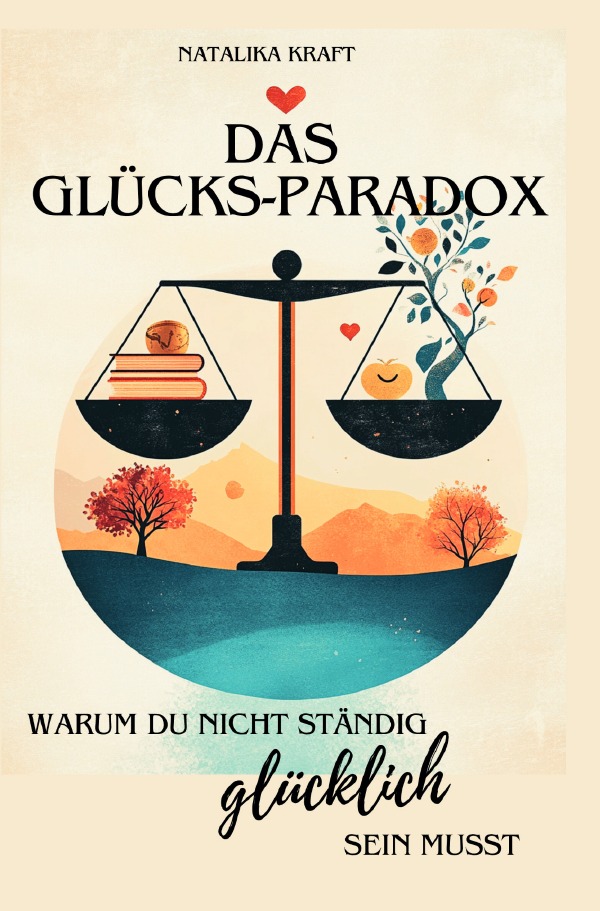 Cover-Abbildung für Das Glücks-Paradox – Warum du nicht ständig glücklich sein musst (Softcover/Paperback) (99999---978-3-565-04446-7)
