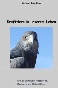 Cover-Abbildung für Krafttiere in unserem Leben (Hardcover) (99999---978-3-565-04611-9)