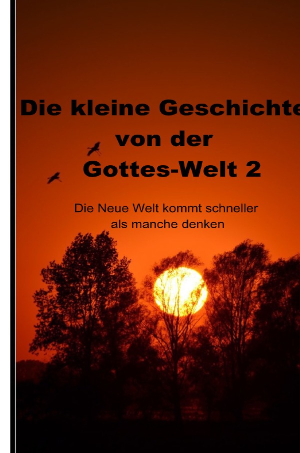 Cover-Abbildung für Die Kleine Geschichte vom Leben / Die Kleine Geschichte vom Leben 2 Die Gottes-Welt (Hardcover) (99999---978-3-565-04634-8)