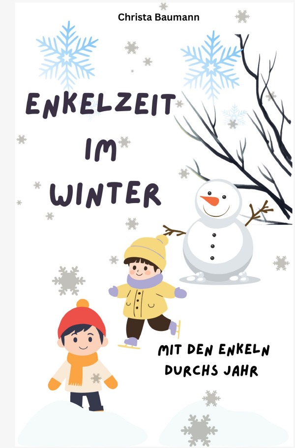 Cover-Abbildung für Enkelzeit im Winter (Softcover/Paperback) (99999---978-3-565-04705-5)