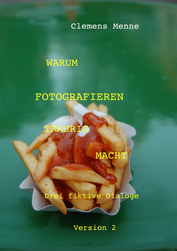 Cover-Abbildung für Warum Fotografieren traurig macht (Softcover/Paperback) (99999---978-3-565-04809-0)