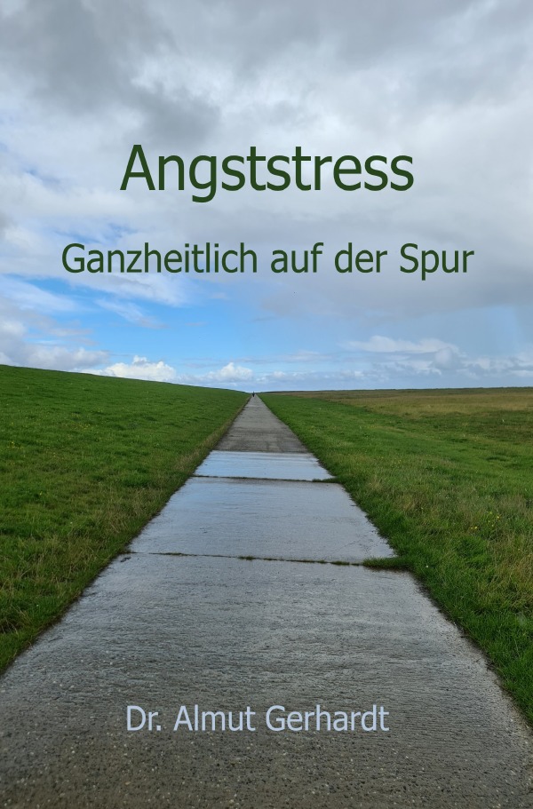 Cover-Abbildung für Angststress ganzheitlich auf der Spur (Softcover/Paperback) (99999---978-3-565-05034-5)