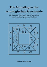 Cover-Abbildung für Die Grundlagen der astrologischen Geomantie (Softcover/Paperback) (99999---978-3-565-05041-3)