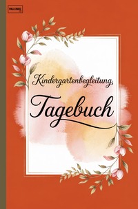 Cover-Abbildung für Kindergartenbegleitung Tagebuch (Softcover/Paperback) (99999---978-3-565-05053-6)
