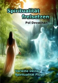 Cover-Abbildung für Spiritualität freisetzen (Softcover/Paperback) (99999---978-3-565-05070-3)