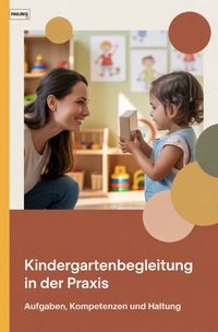 Cover-Abbildung für Kindergartenbegleitung in der Praxis (Softcover/Paperback) (99999---978-3-565-05478-7)