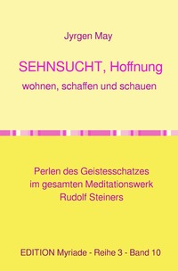 Cover-Abbildung für SEHNSUCHT, Hoffnung, Wohnen, Schaffen und Schauen (Softcover/Paperback) (99999---978-3-565-05692-7)