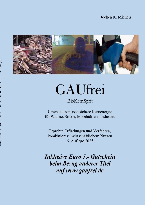 Cover-Abbildung für Energie / GAUfrei - BioKernSprit (99999---978-3-565-05926-3)