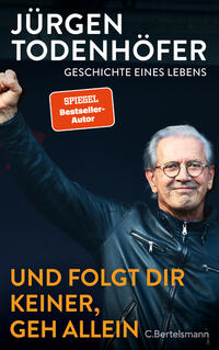 Cover-Abbildung für Und folgt Dir keiner, geh allein (Hardcover) (99999---978-3-570-10548-1)