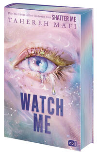 Watch Me – Ein Shatter-Me-Roman