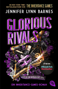 Cover-Abbildung für Glorious Rivals – Ein Inheritance-Games-Roman (Softcover/Paperback) (99999---978-3-570-31609-2)