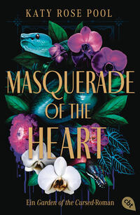 Cover-Abbildung für Masquerade of the Heart – Ein Garden of the Cursed-Roman (Softcover/Paperback) (99999---978-3-570-31691-7)