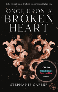 Cover-Abbildung für Once Upon a Broken Heart (Softcover/Paperback) (99999---978-3-570-31709-9)