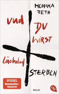 Cover-Abbildung für Und du wirst lächelnd sterben (Softcover/Paperback) (99999---978-3-570-31716-7)
